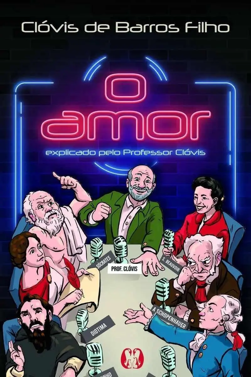 O Amor - Explicado Pelo Professor Clóvis