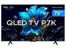 [Magazine Luiza] Smart TV 75" 4K QLED Inteligente TCL 75P7K Google TV com Assistente - 1