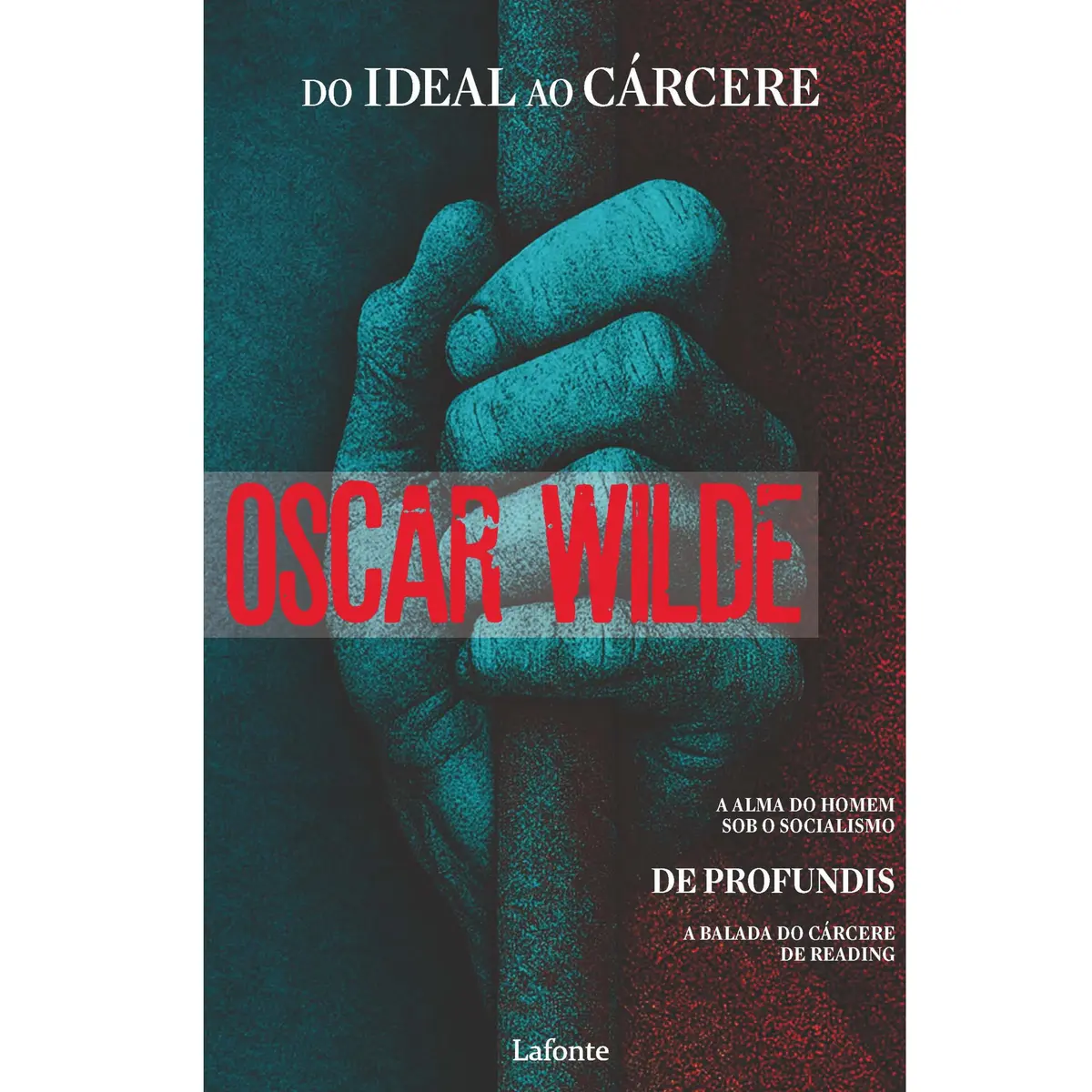 Do Ideal ao Cárcere - Oscar Wilde - 1