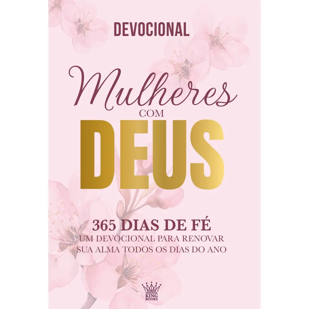 Mulheres com Deus - 365 Dias de Fé - Devocional - 1