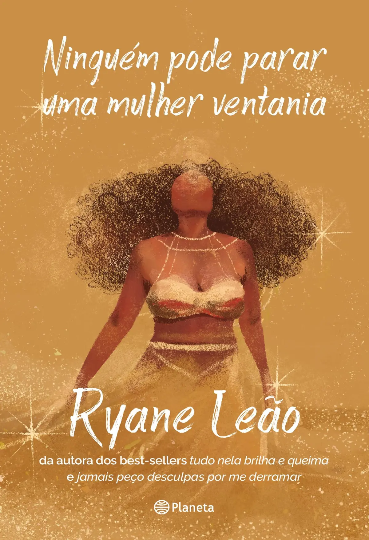 Ninguém pode parar uma mulher ventania: da autora dos best-sellers tudo nela brilha e queima ejamais peço desculpas por me derramar - 1