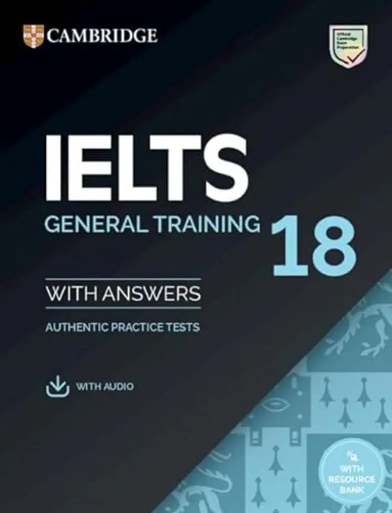 IELTS 18 General Training Student's Book with Answers with Audio with Resource Bank: Authentic Practice Tests - 1