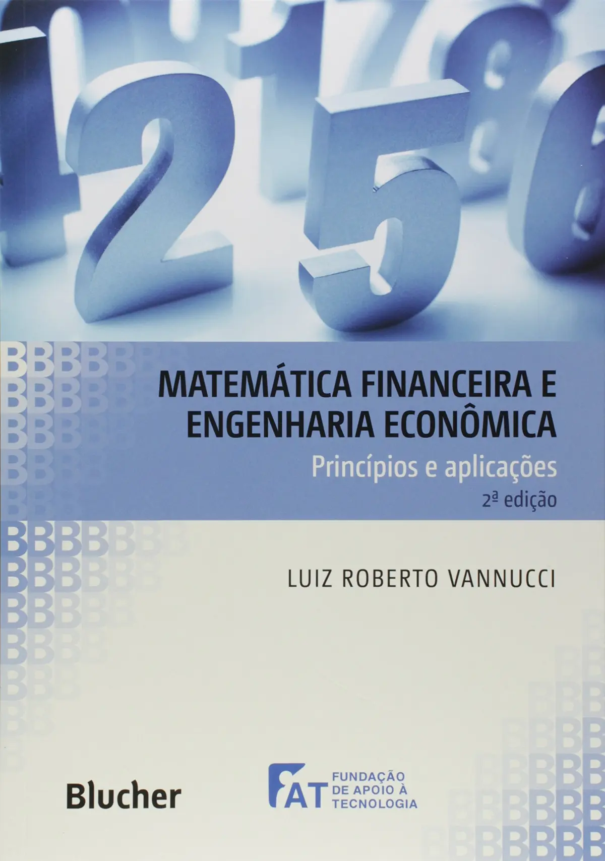 Matemática Financeira e Engenharia Econômica - 1