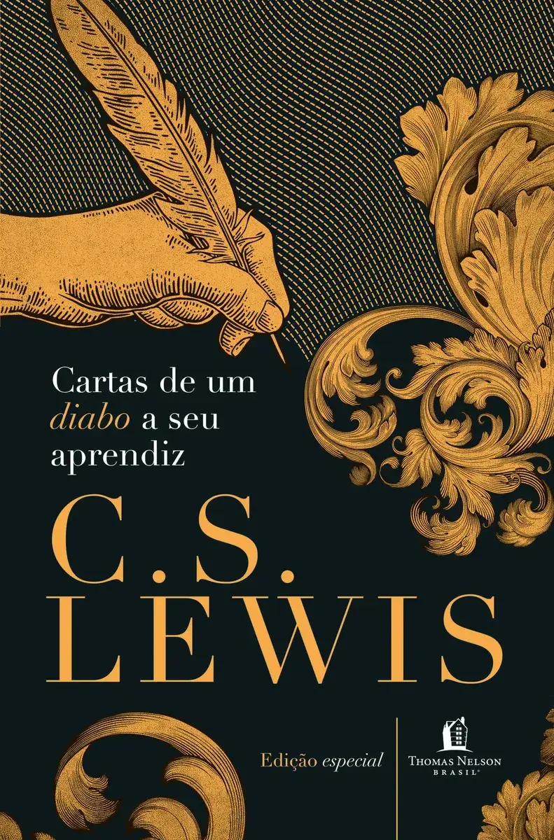 Cartas de um diabo a seu aprendiz - Lewis, C.S. - Thomas Nelson Brasil - Capa Dura - 1