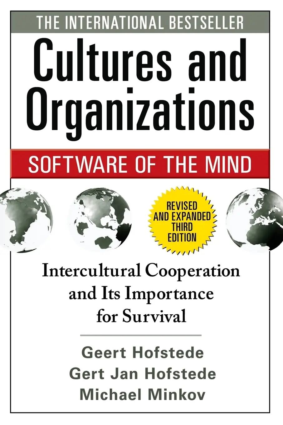 Cultures and Organizations: Software for the Mind: Intercultural Cooperation and Its Importance for Survival - 1