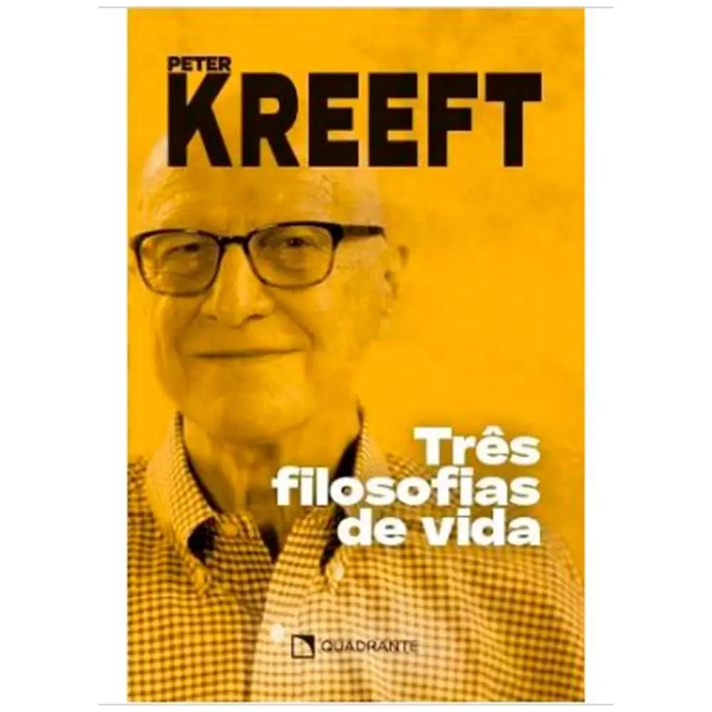 Três filosofias de vida - 2ª Edição