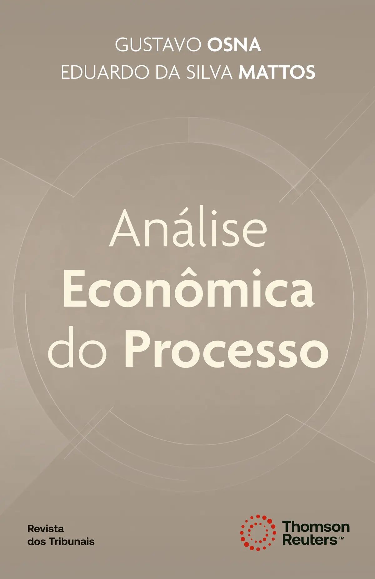 Análise Econômica do Processo - 1ª Edição