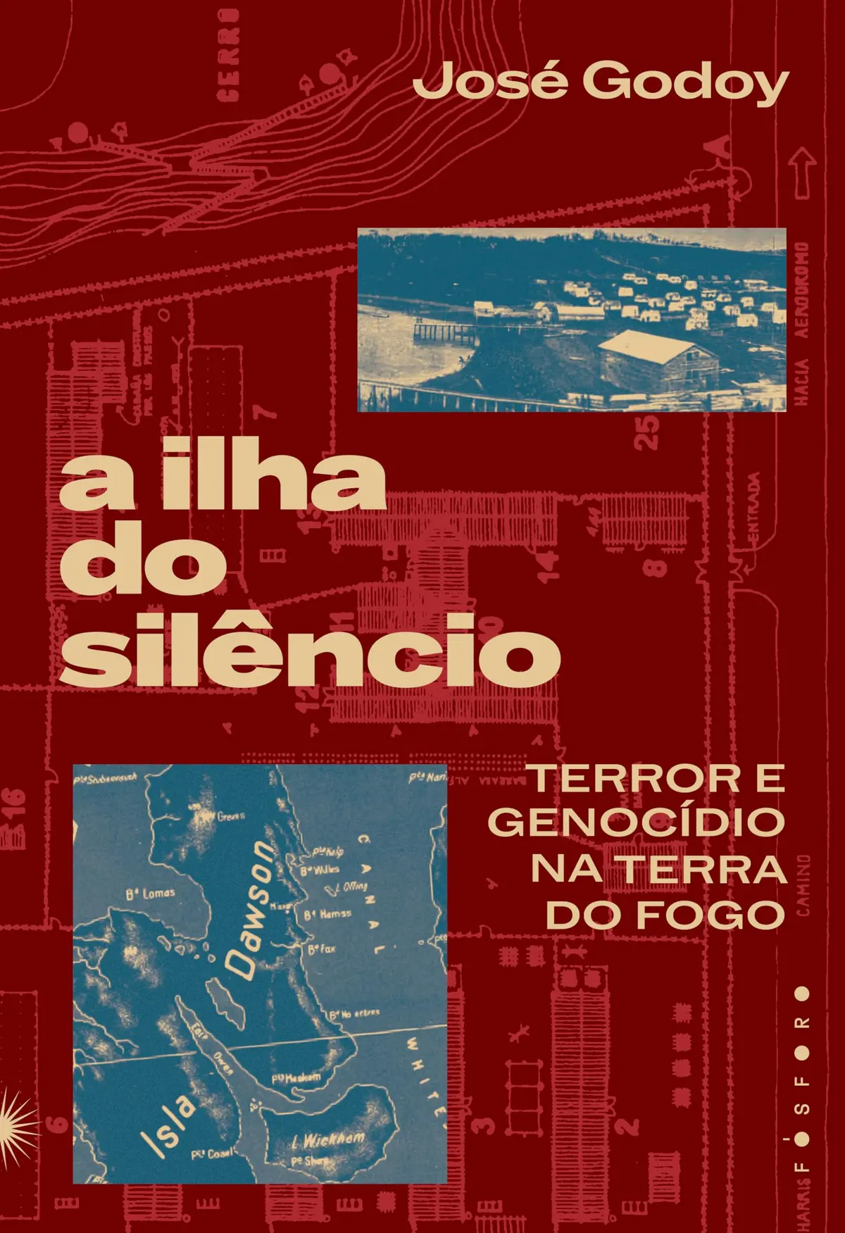 A ilha do silêncio: terror e genocídio na terra do fogo - 1