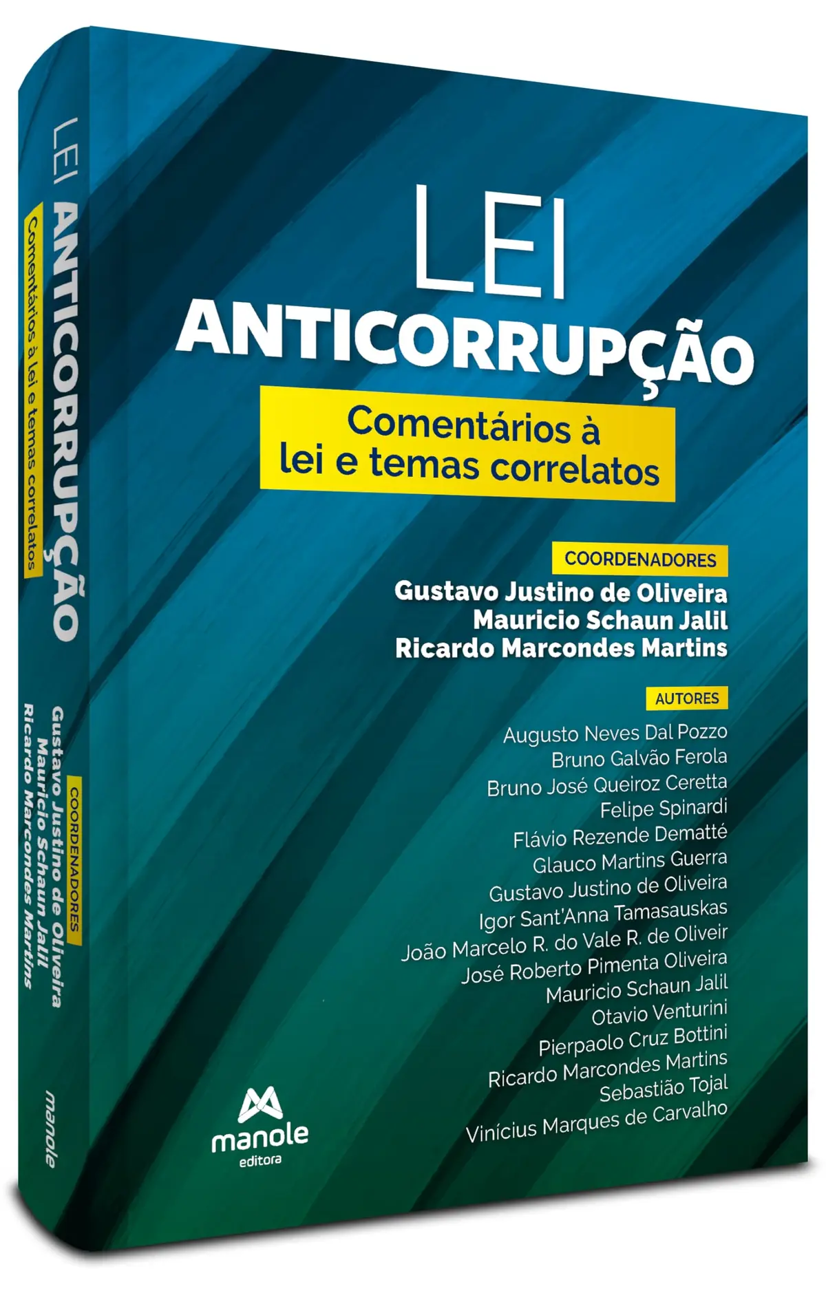 Lei Anticorrupção: Comentários à Lei n. 12.846/2013 e temas correlatos