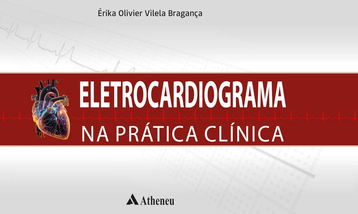 Eletrocardiograma na prática clínica - 1