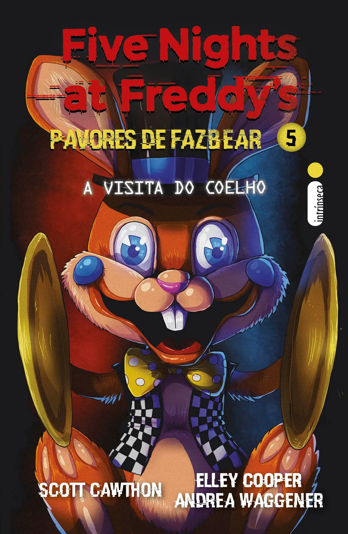 A visita do coelho: (Five Nights at Freddy’s: Pavores de Fazbear): 5
