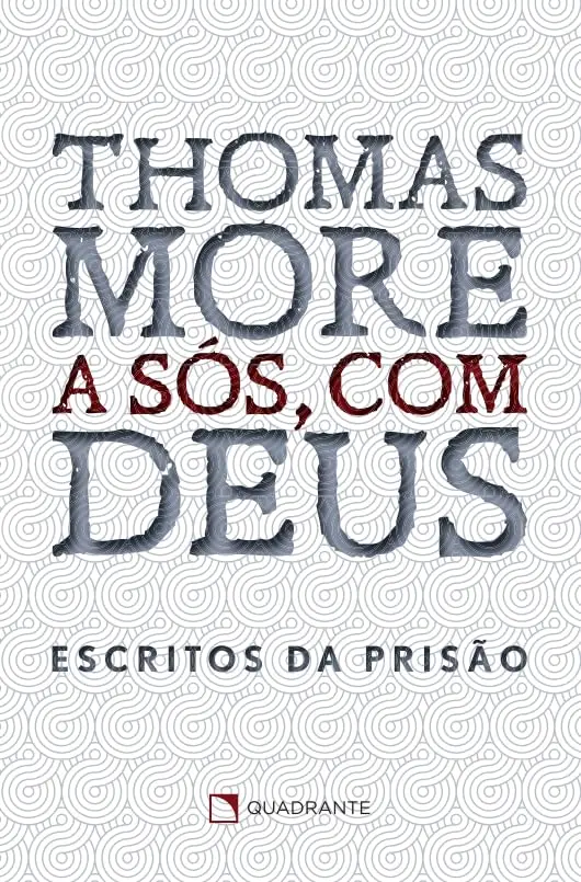 A sós, com Deus: Escritos da prisão