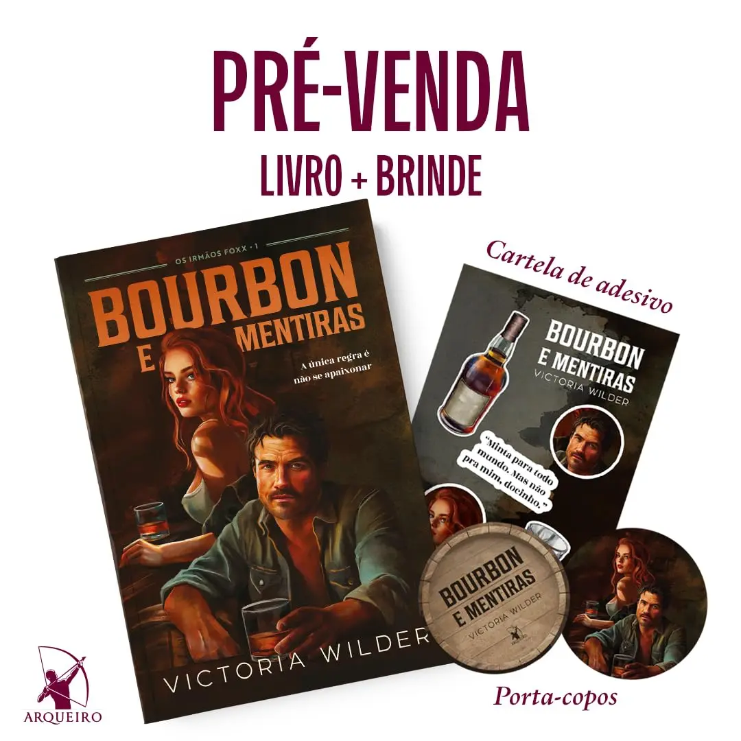 Bourbon e mentiras (Os Irmãos Foxx - Livro 1) + Cartela de adesivo e porta-copos
