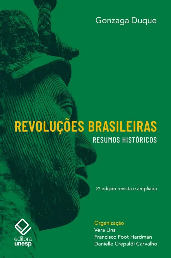 Revoluções brasileiras - 2ª edição revista e ampliada: Resumos históricos - 1