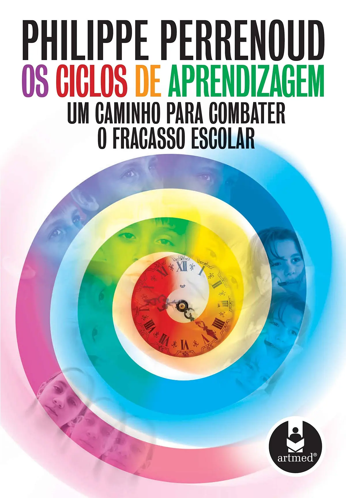 Os Ciclos de Aprendizagem: Um Caminho para Combater o Fracasso Escolar - 1