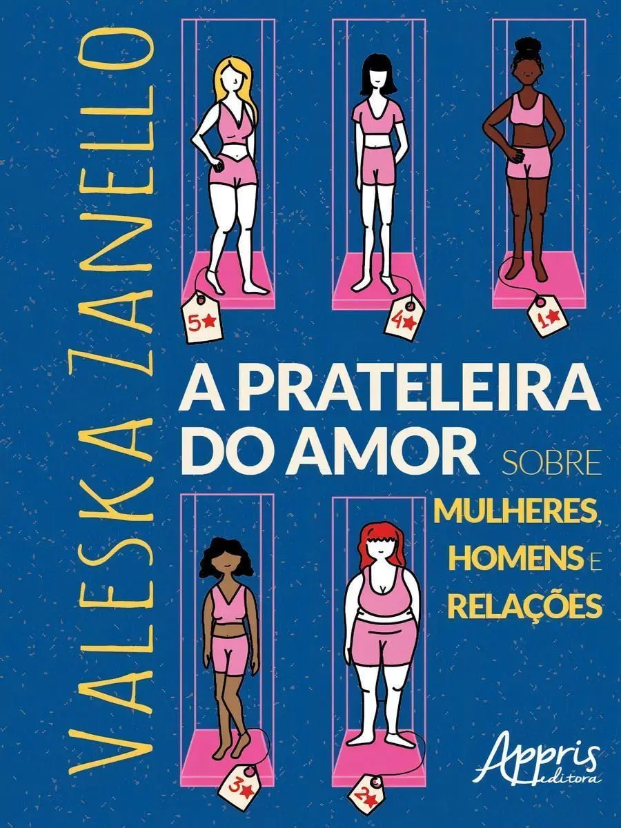 A Prateleira do Amor: Sobre Mulheres, Homens e Relações - 1