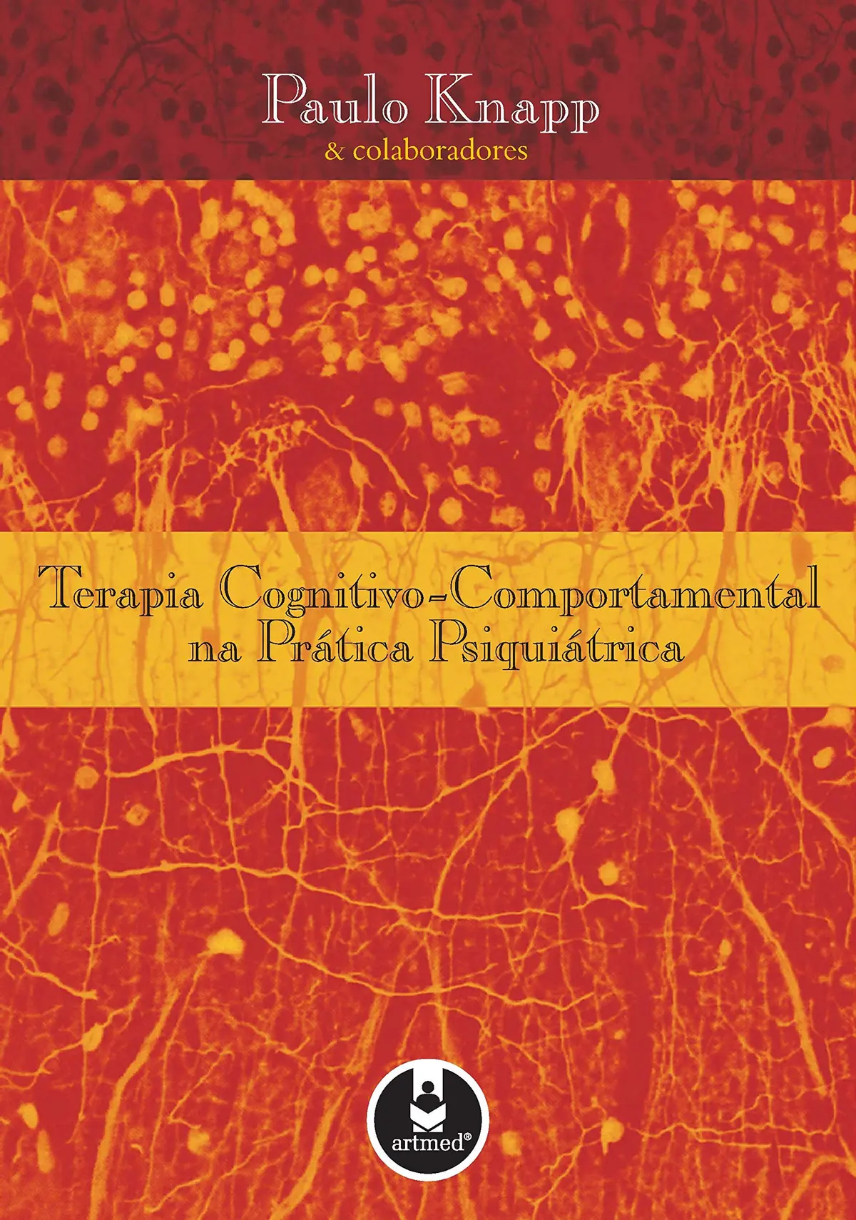 Terapia Cognitivo-Comportamental na Prática Psiquiátrica - 1