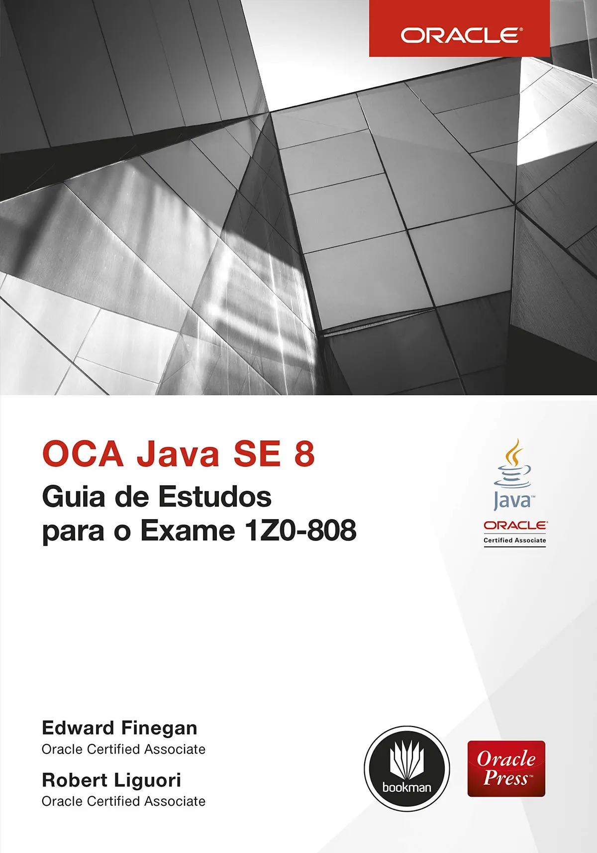 OCA Java SE 8: Guia de Estudos para o Exame 1Z0-808 - 1