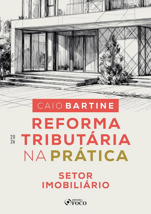 Reforma Tributária na Prática - Setor Imobiliário - 1ª Ed - 2026 - 1
