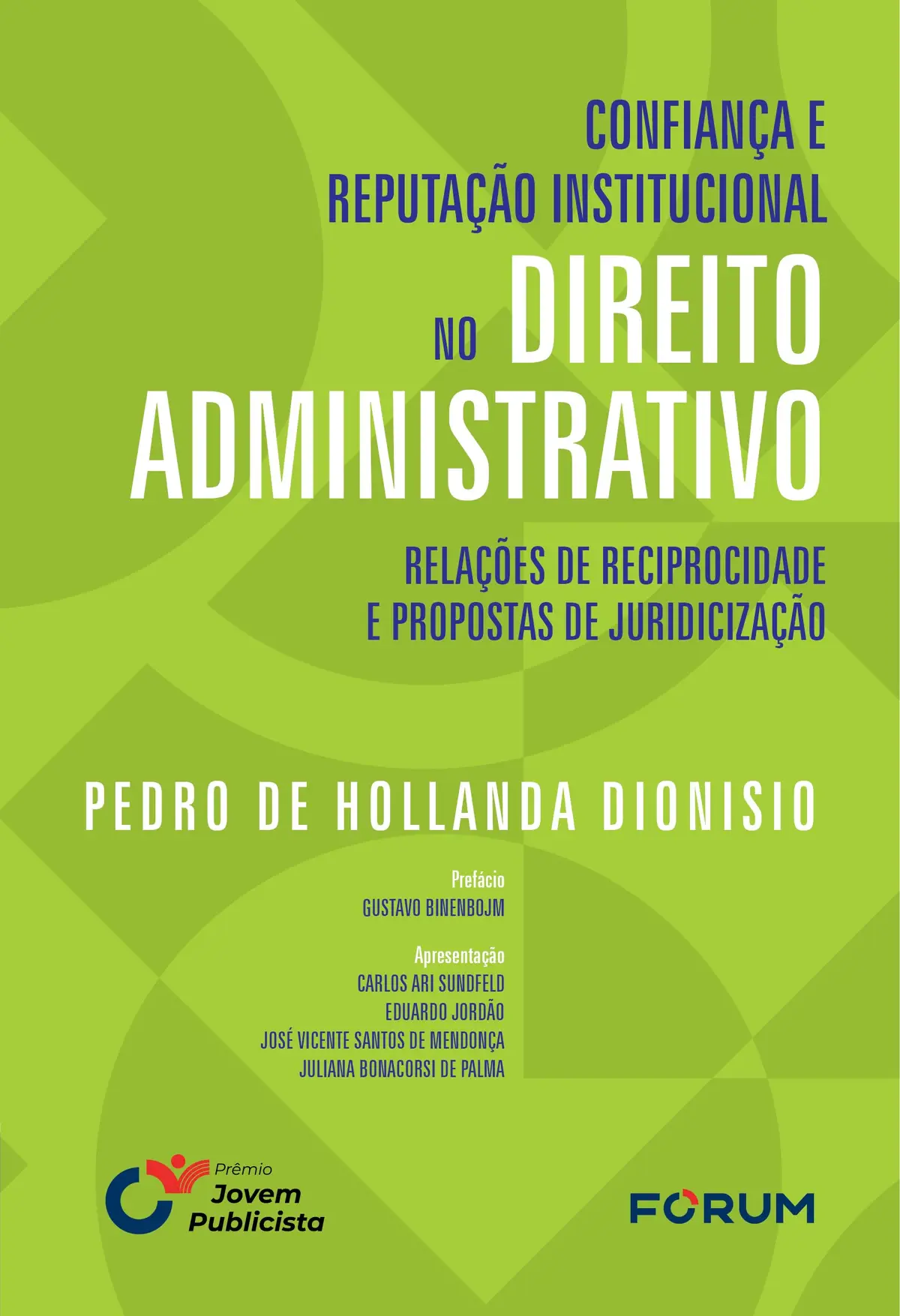 Confiança e reputação institucional no direito administrativo: relações de reciprocidade e propostas de juridicização