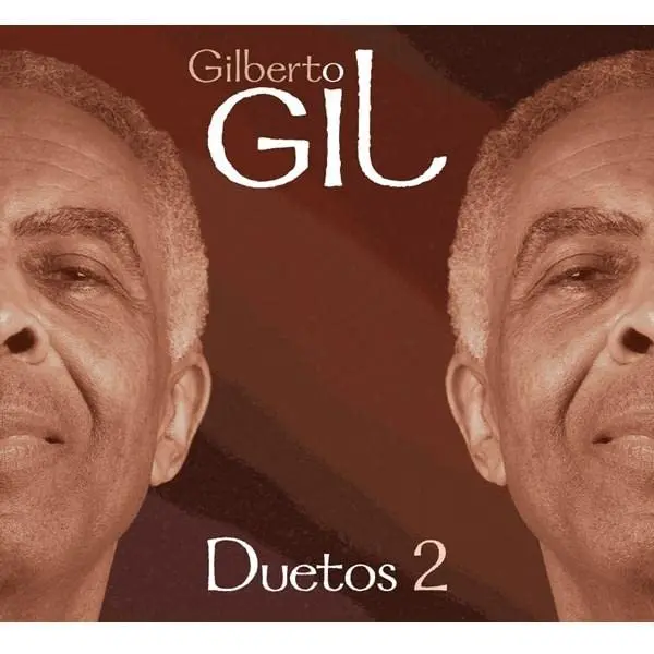 GILBERTO GIL - DUETOS 2 - 1