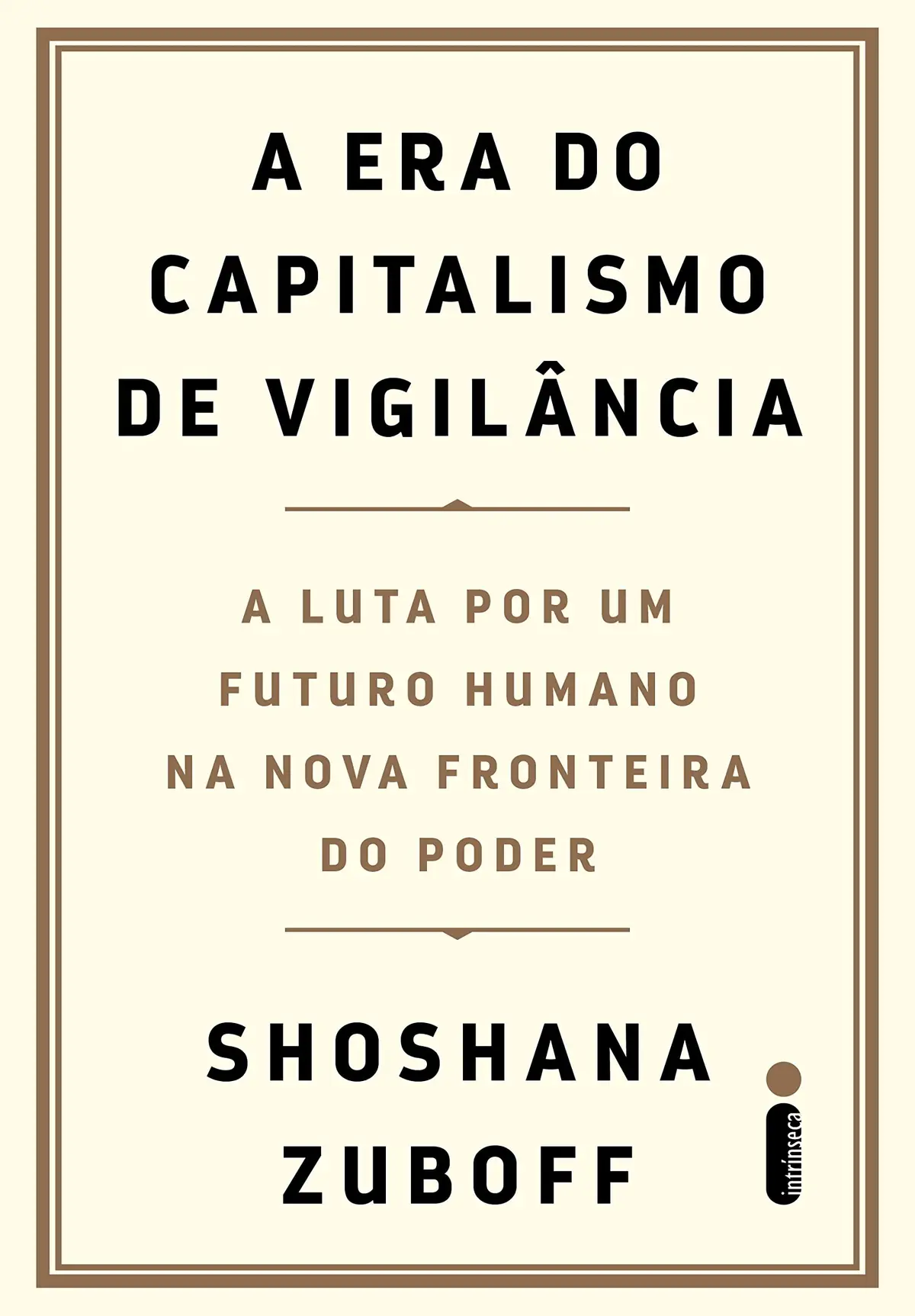 A era do capitalismo de vigilância - 1