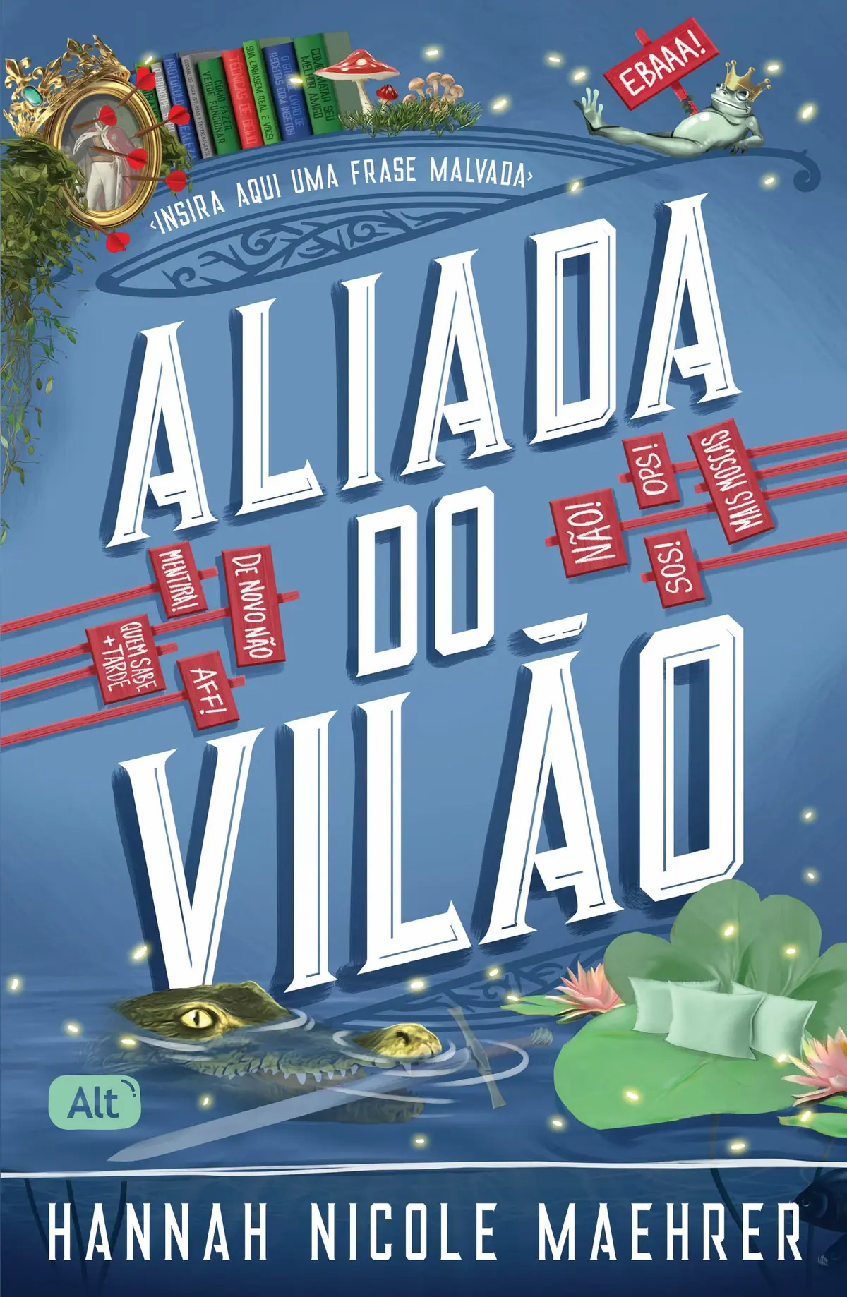 Aliada do vilão (Assistente do vilão Livro 3) - 1