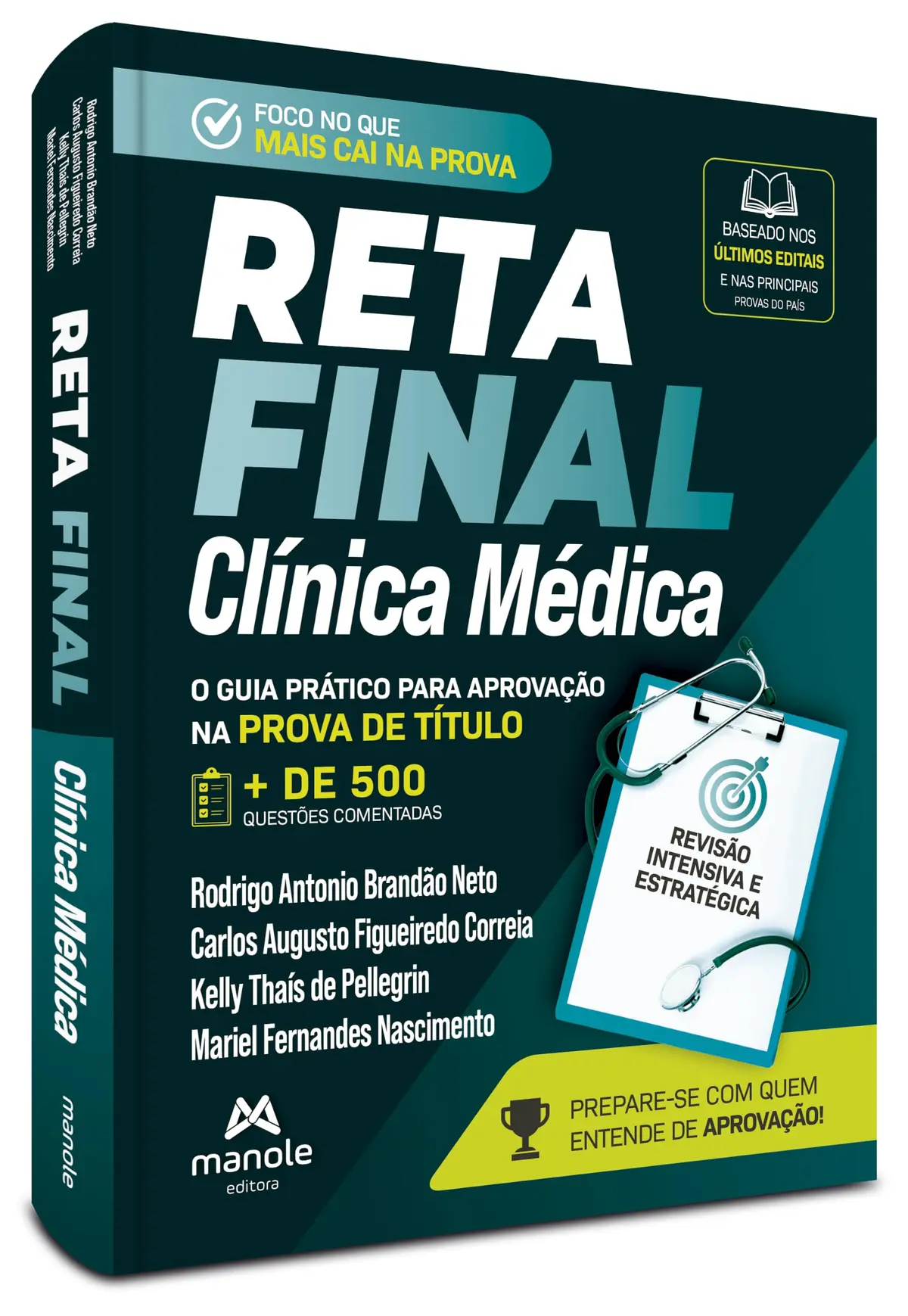Reta final – Clínica médica: O guia prático para aprovação na prova de título