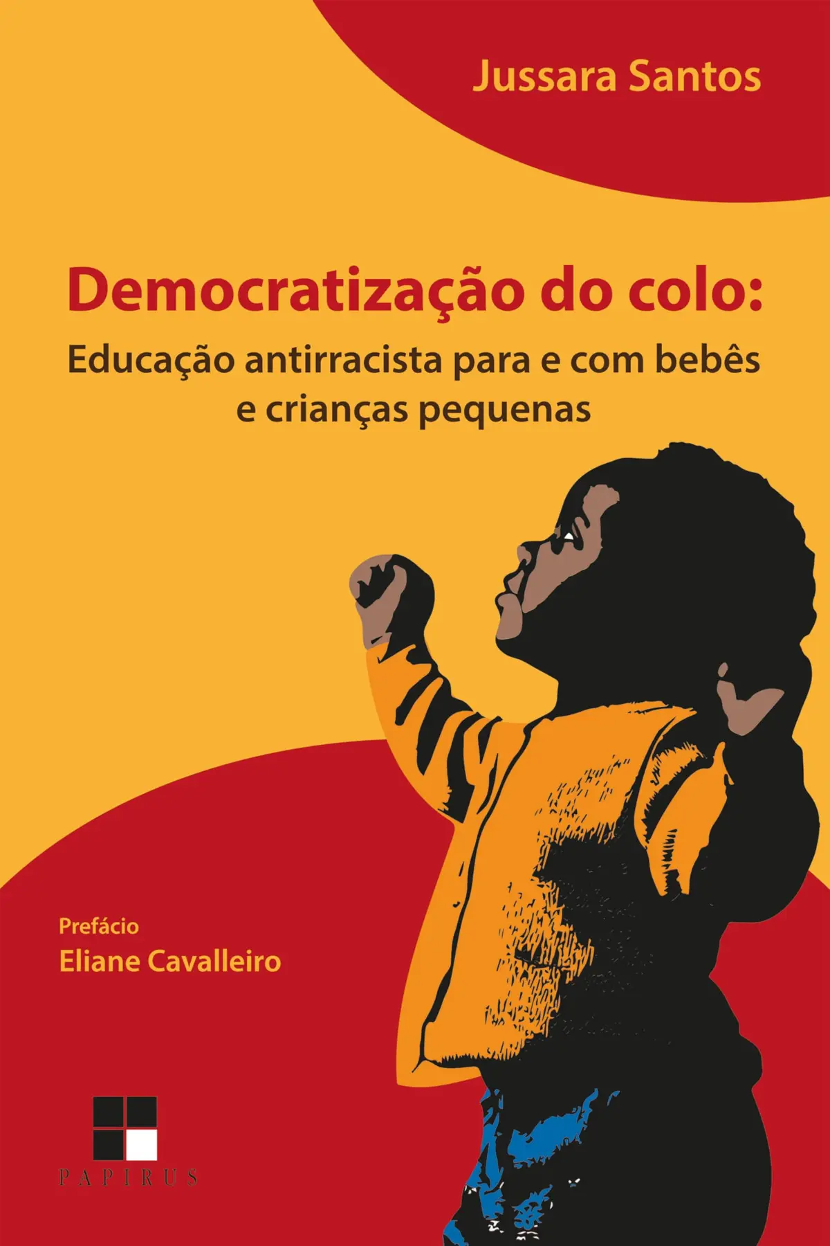 Democratização do colo: Educação antirracista para e com bebês e crianças pequenas - 1