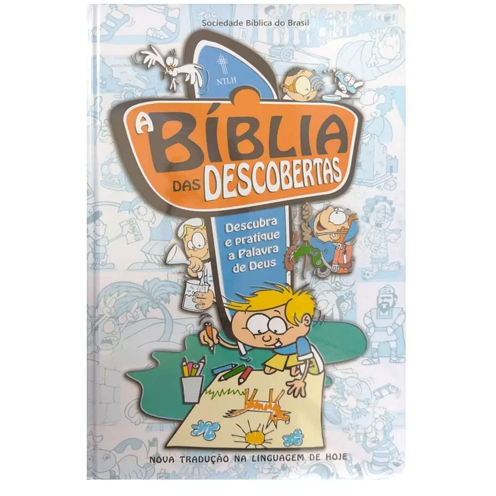 A Bíblia das Descobertas - Descubra e Pratique a Palavra de Deus: Nova Tradução na Linguagem de Hoje (NTLH)