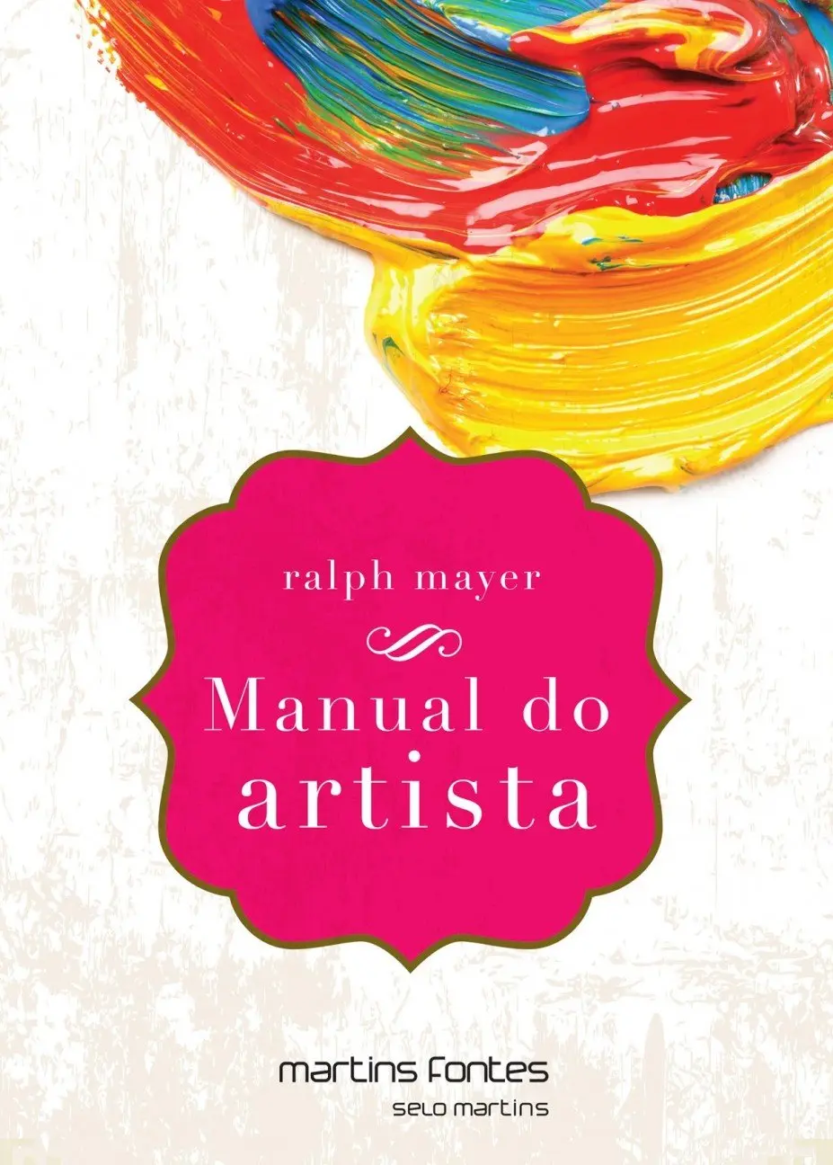 Manual do artista: De técnicas e materiais - 1
