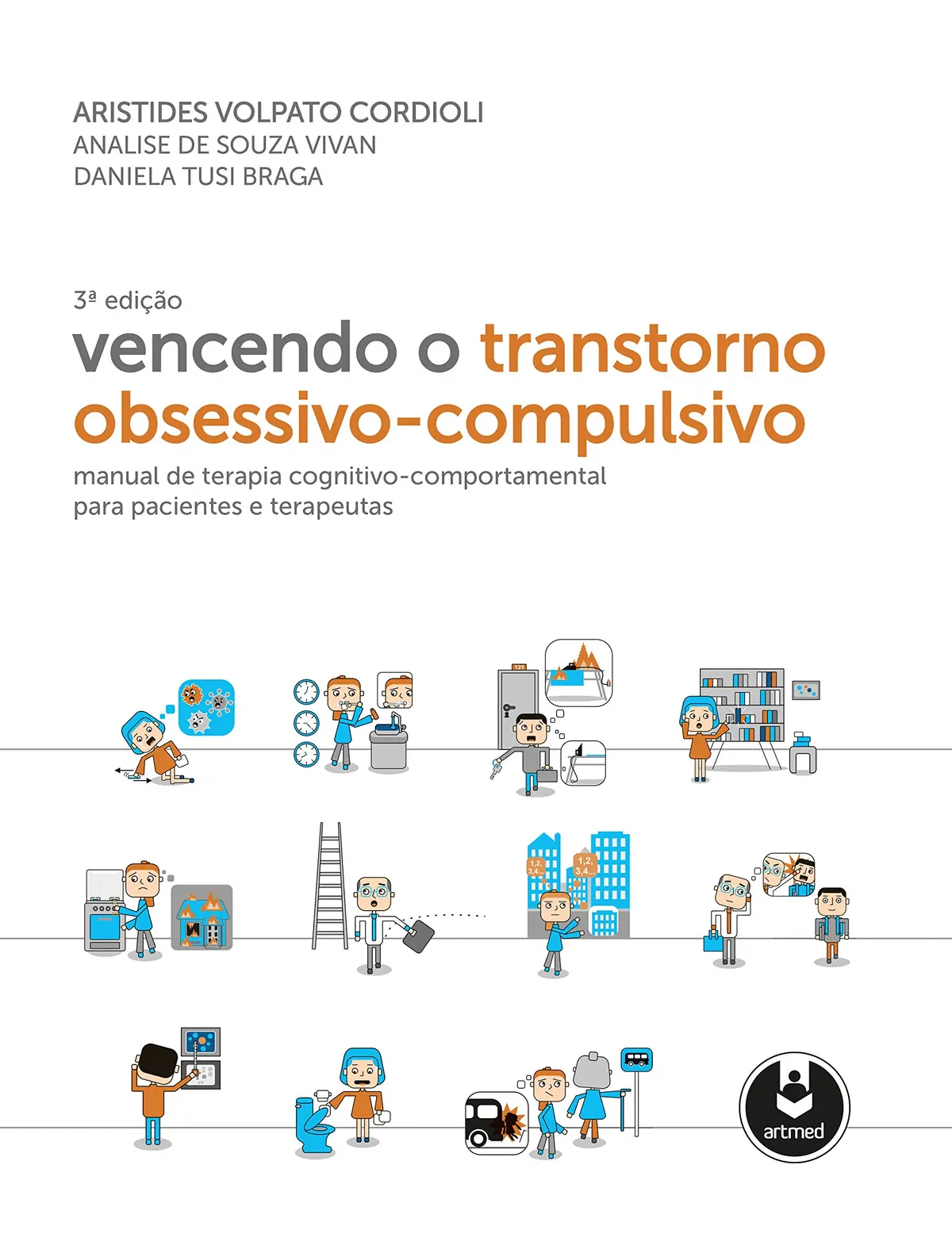 Vencendo o Transtorno Obsessivo-Compulsivo: Manual de Terapia Cognitivo-Comportamental para Pacientes e Terapeutas