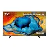 Smart TV 75 4K Toshiba VIDAA Wi-Fi HDMI USB - 1
