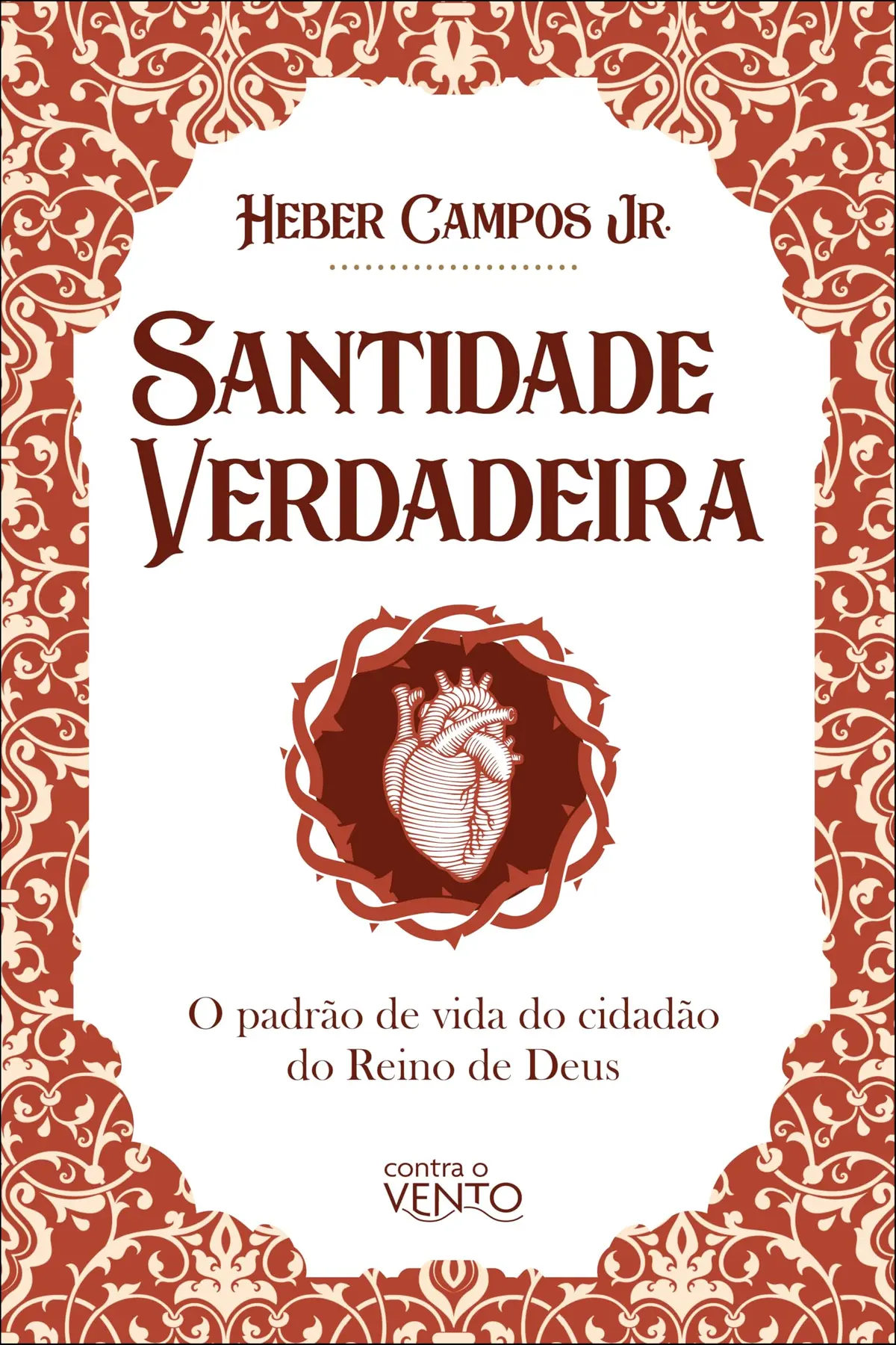 Santidade verdadeira: o padrão de vida do cidadão do reino de Deus