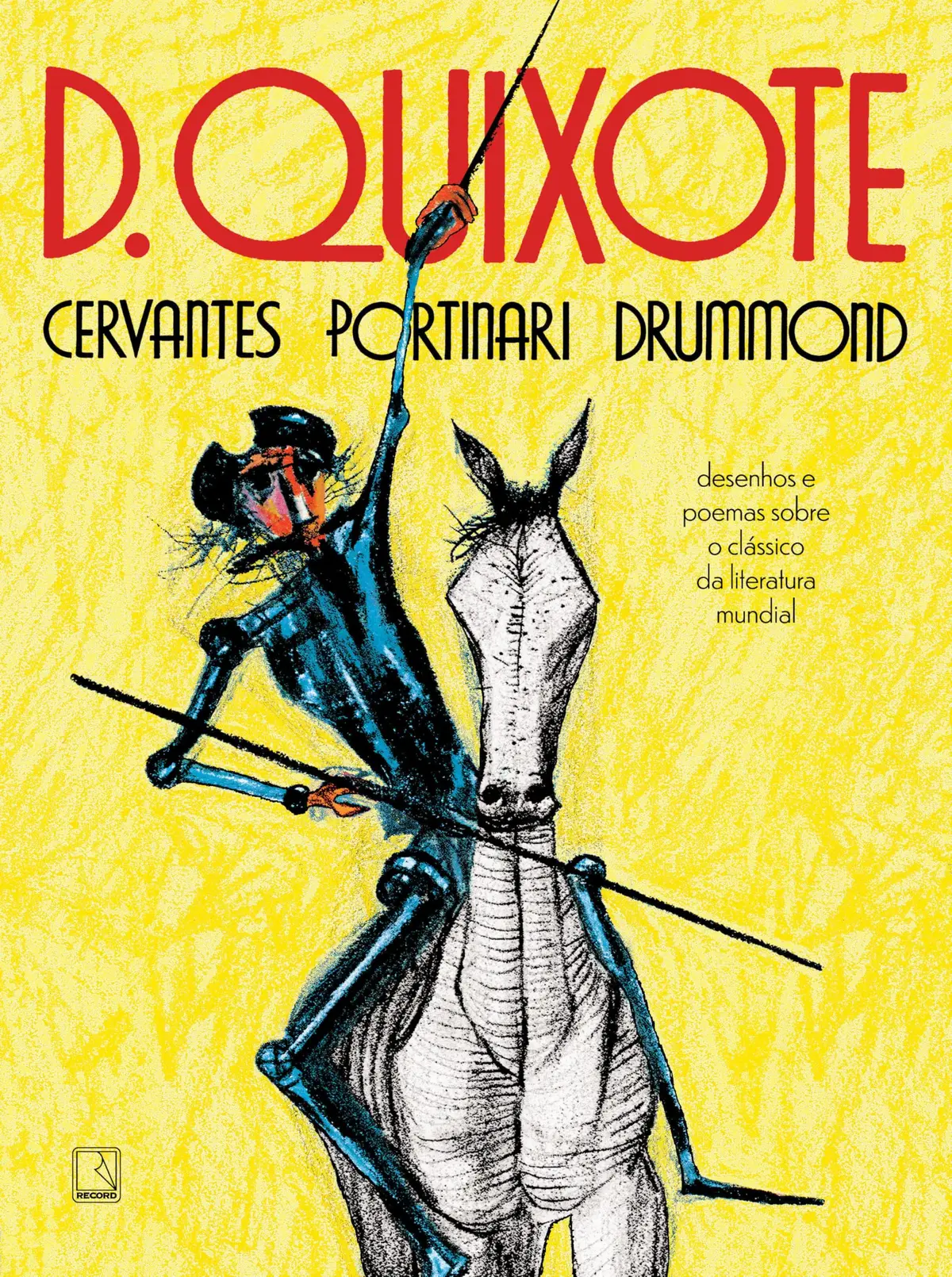 D. Quixote: Cervantes, Portinari, Drummond - 1