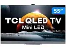 [Magalu] Smart TV 55”4K Mini LED TCL 55C825 VA 120Hz  - 1