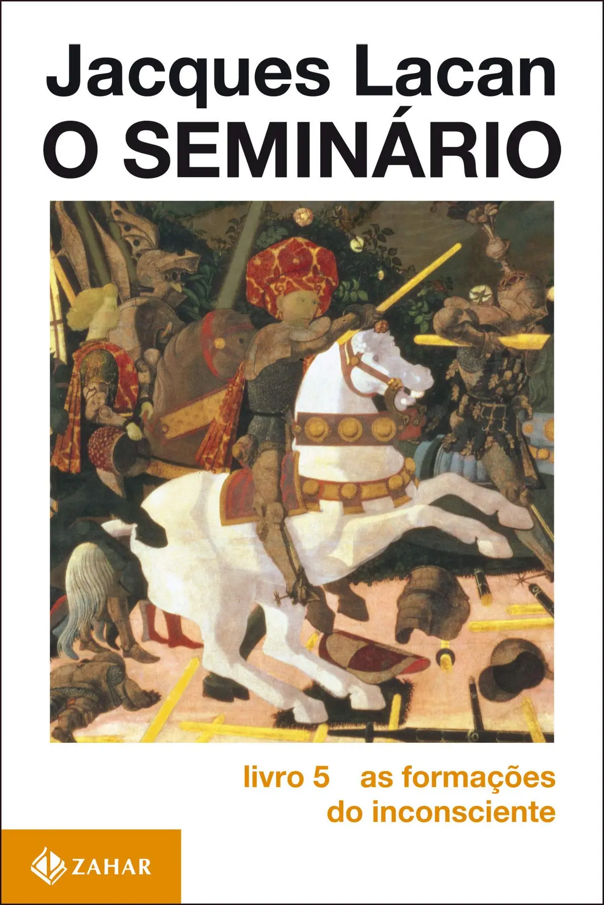 O Seminário, livro 5: As formações do inconsciente