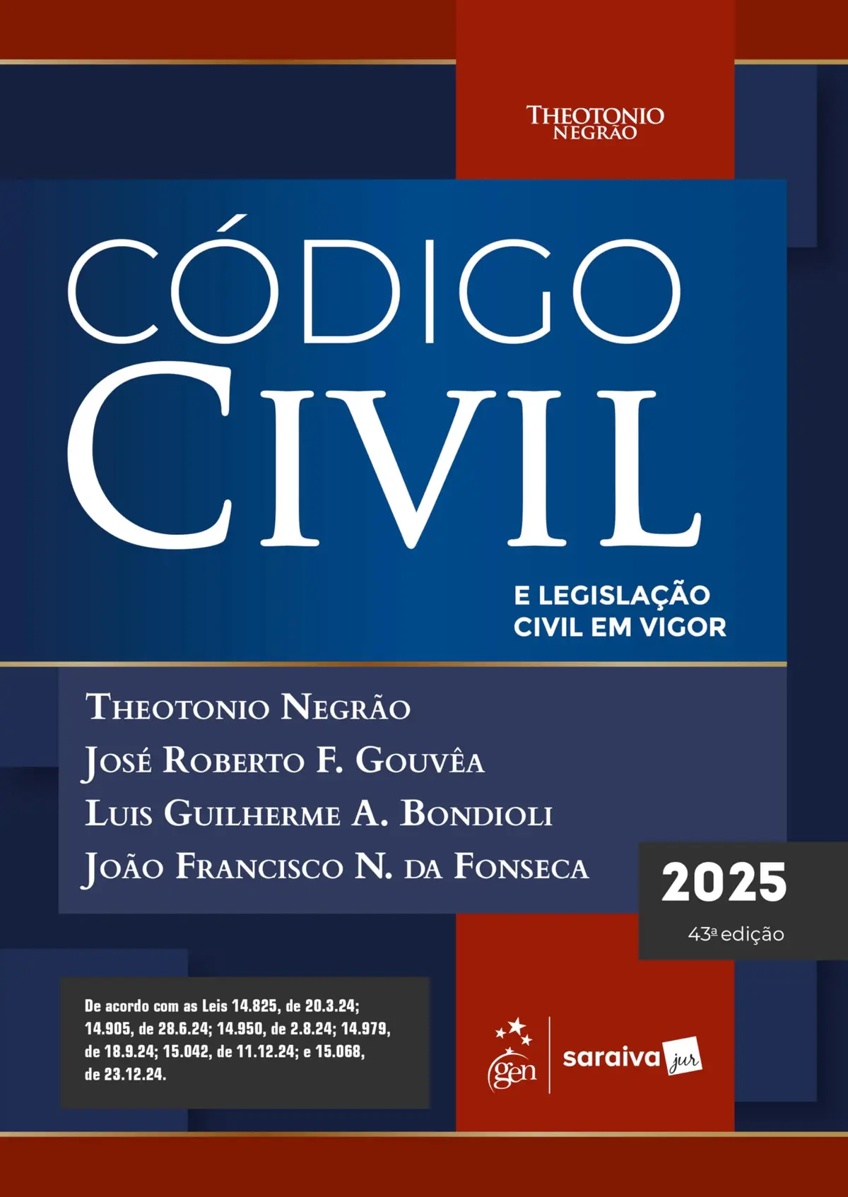 Código Civil e Legislação Civil Em Vigor - 43ª Edição 2025