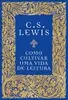 [Prime] Como cultivar uma vida de leitura C. S. Lewis - Capa Dura - 1