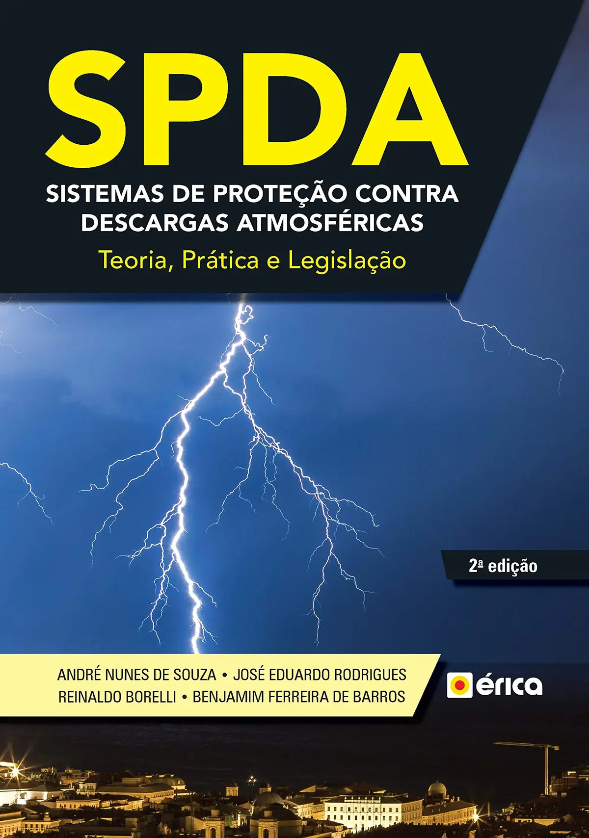 SPDA – Sistemas de Proteção contra Descargas Atmosféricas - Teoria, Prática e Legislação - 1