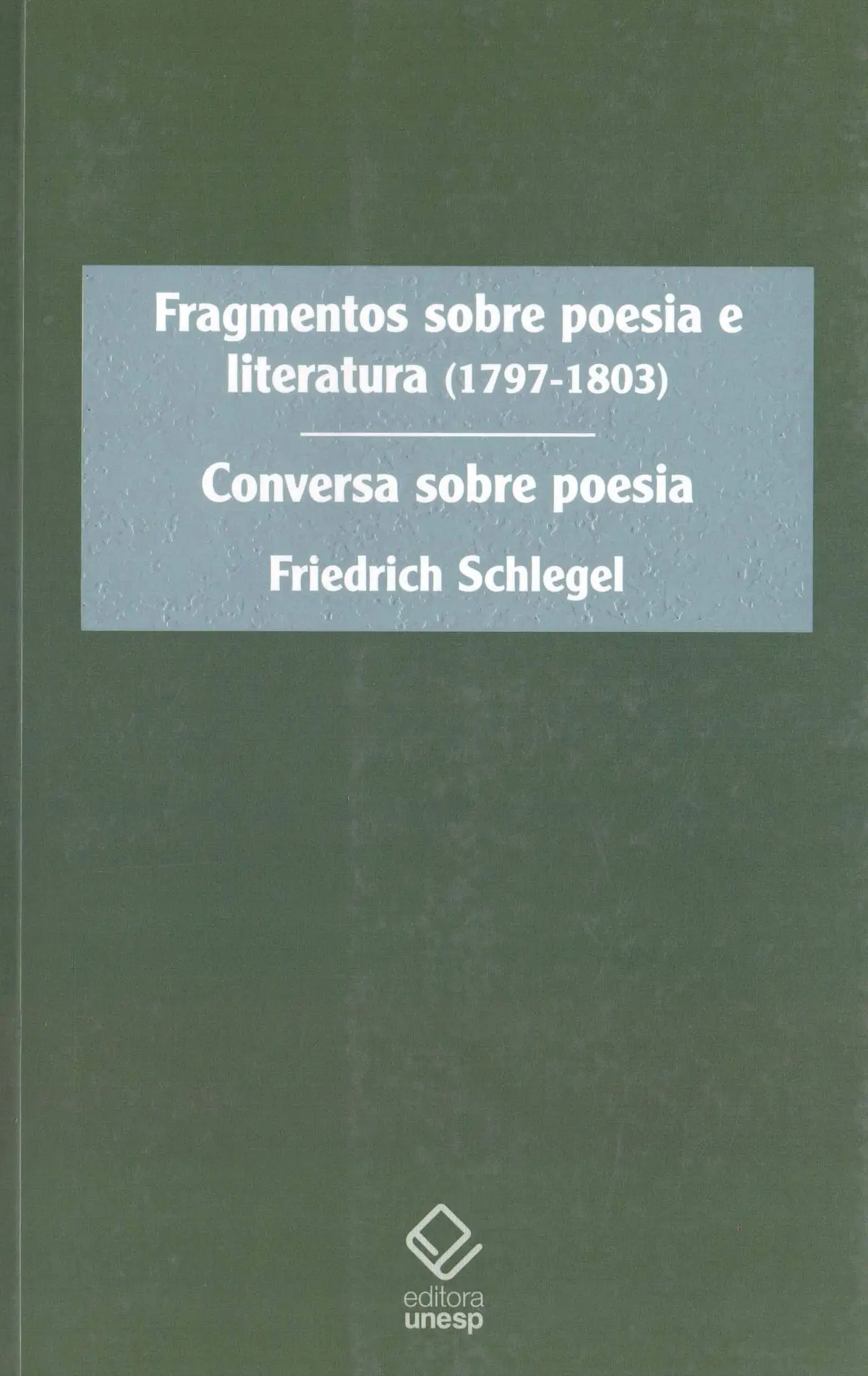 Fragmentos sobre poesia e literatura (1797-1803): Conversa sobre poesia