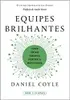Livro - Equipes Brilhantes: Forme Times Fortes e Motivados - 1