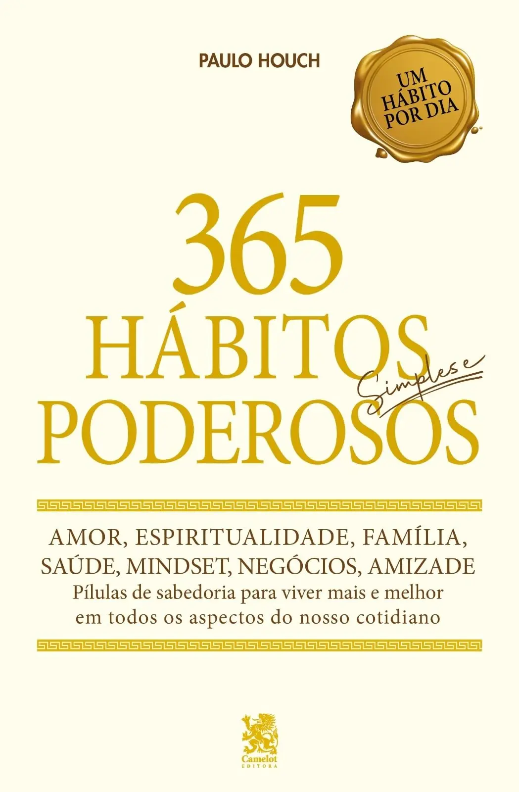 365 Hábitos Simples e Poderosos - 1