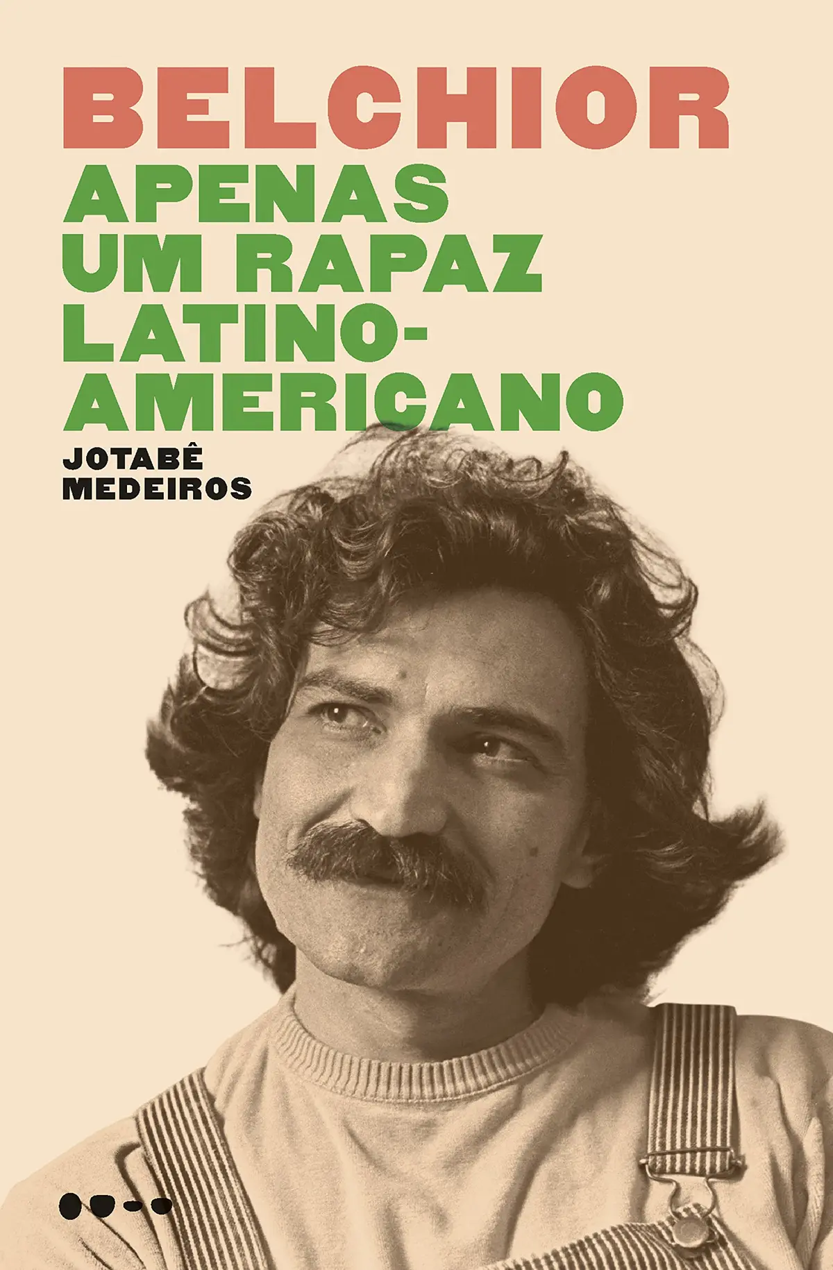 Belchior - Apenas um rapaz latino-americano