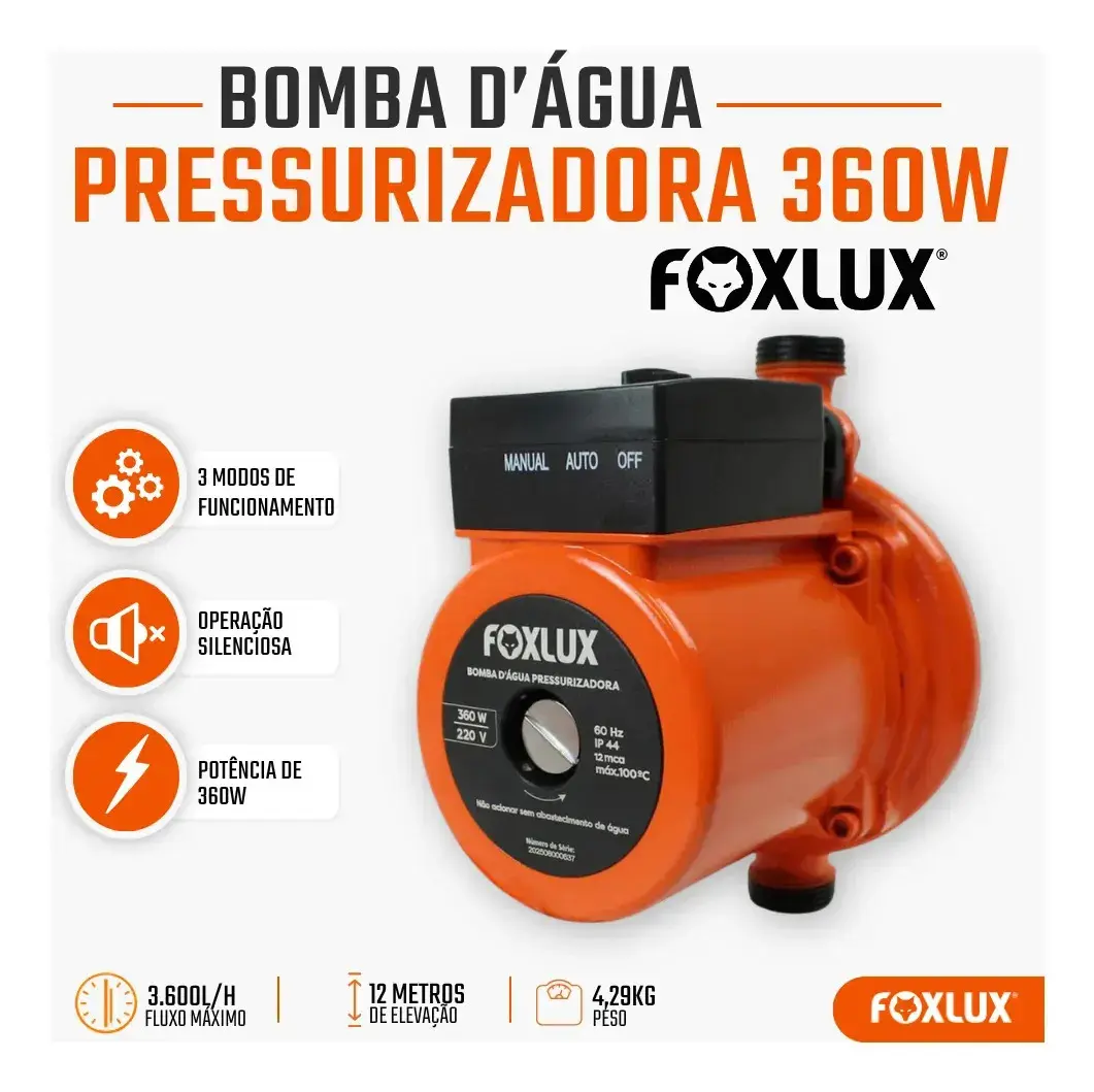 Bomba Pressurizadora de Água Foxlux 360W 220V 3600L/h 12mca