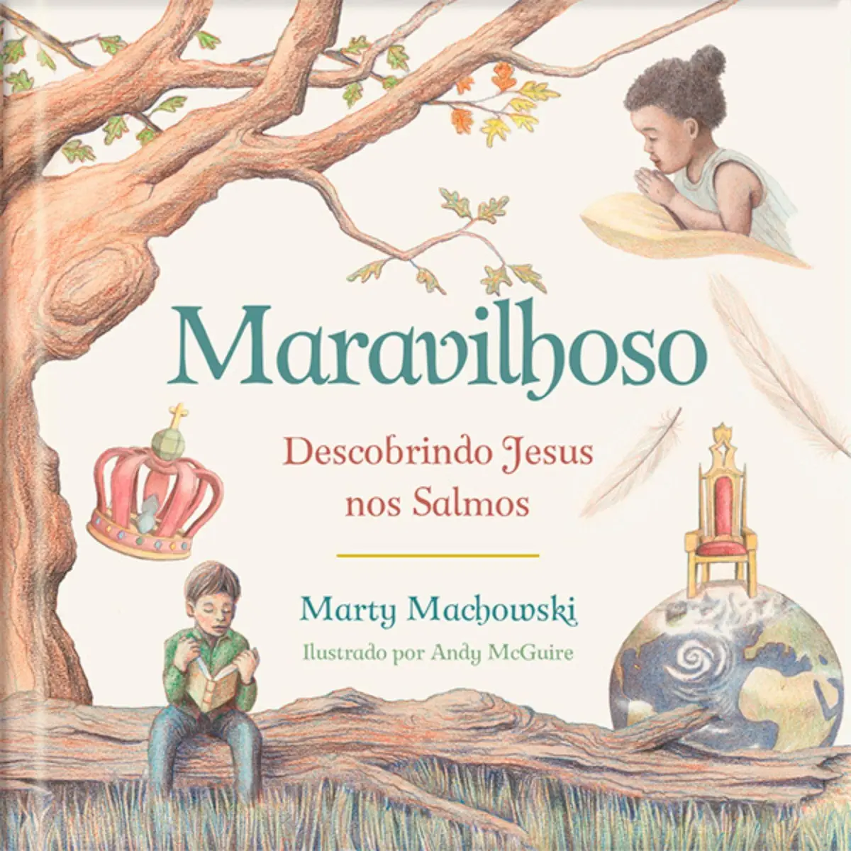 Maravilhoso: Descobrindo Jesus nos salmos - 1