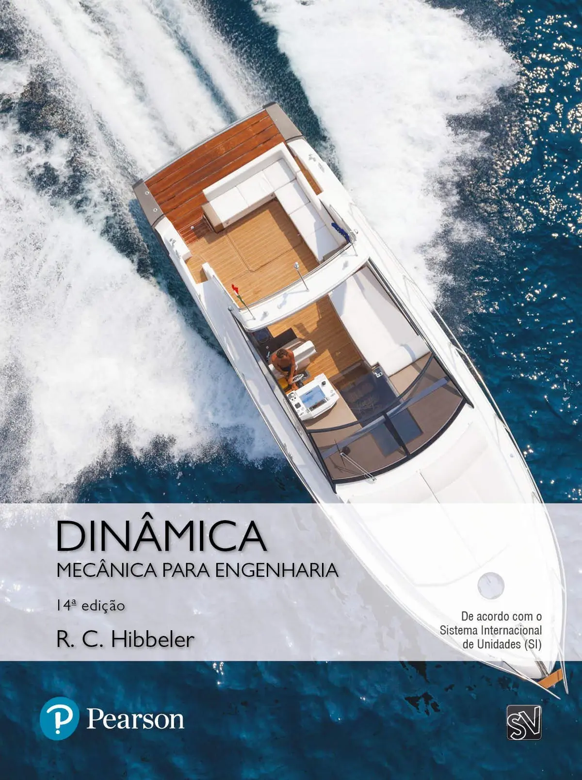 Dinâmica: Mecânica para Engenharia - 1