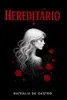 eBook Grátis: Hereditário - Edição de Luxo - Nathália de Castro - 1