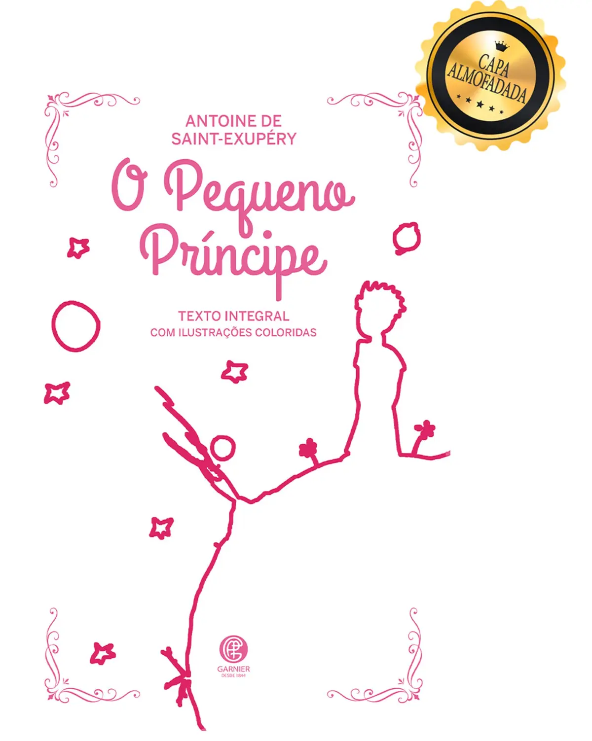 O Pequeno Príncipe - Edição de Luxo Almofadada (Rosa)