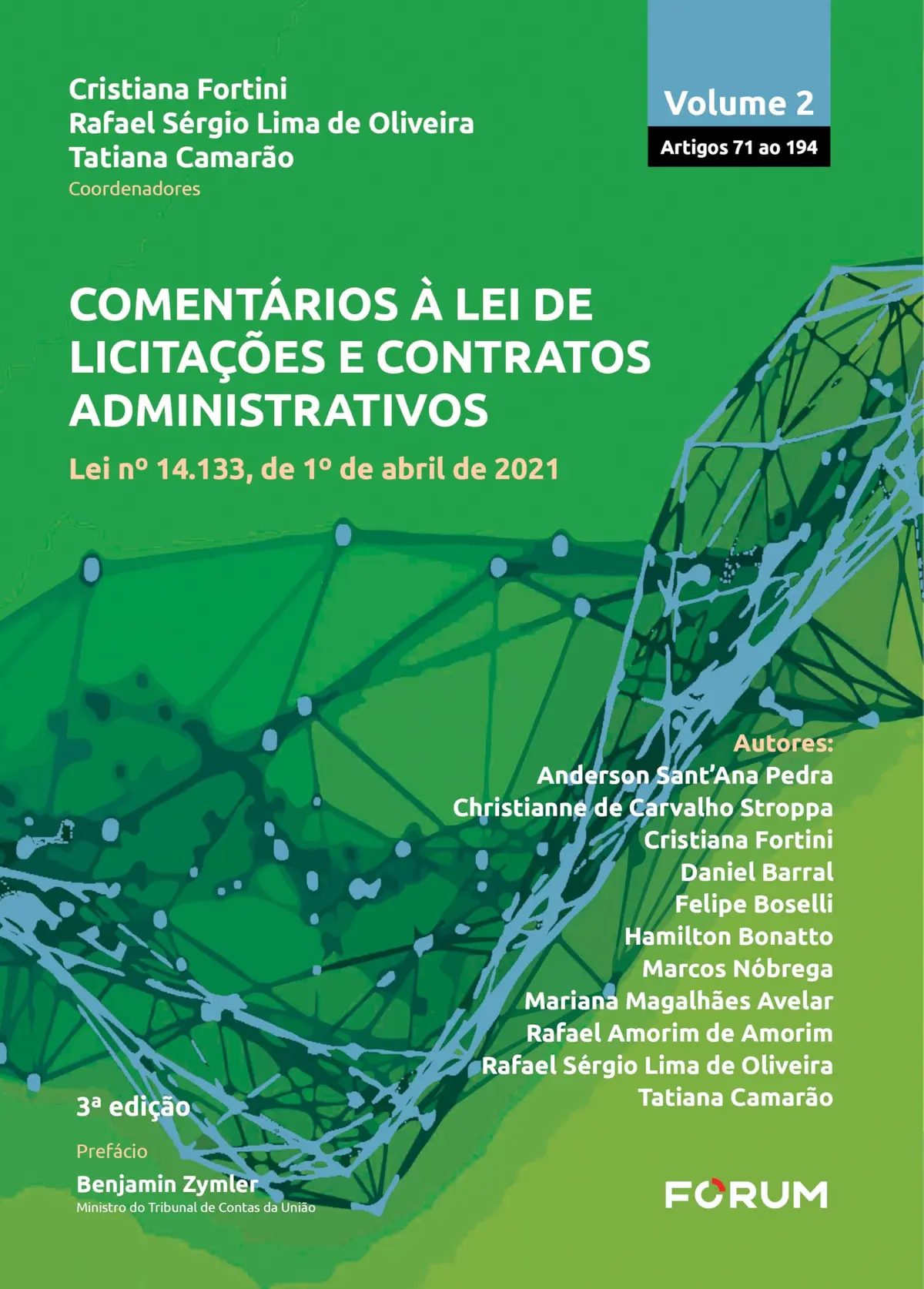 Comentários à lei de licitações e contratos administrativos - vol 2: lei nº 14.133, de 1º de abril de 2021